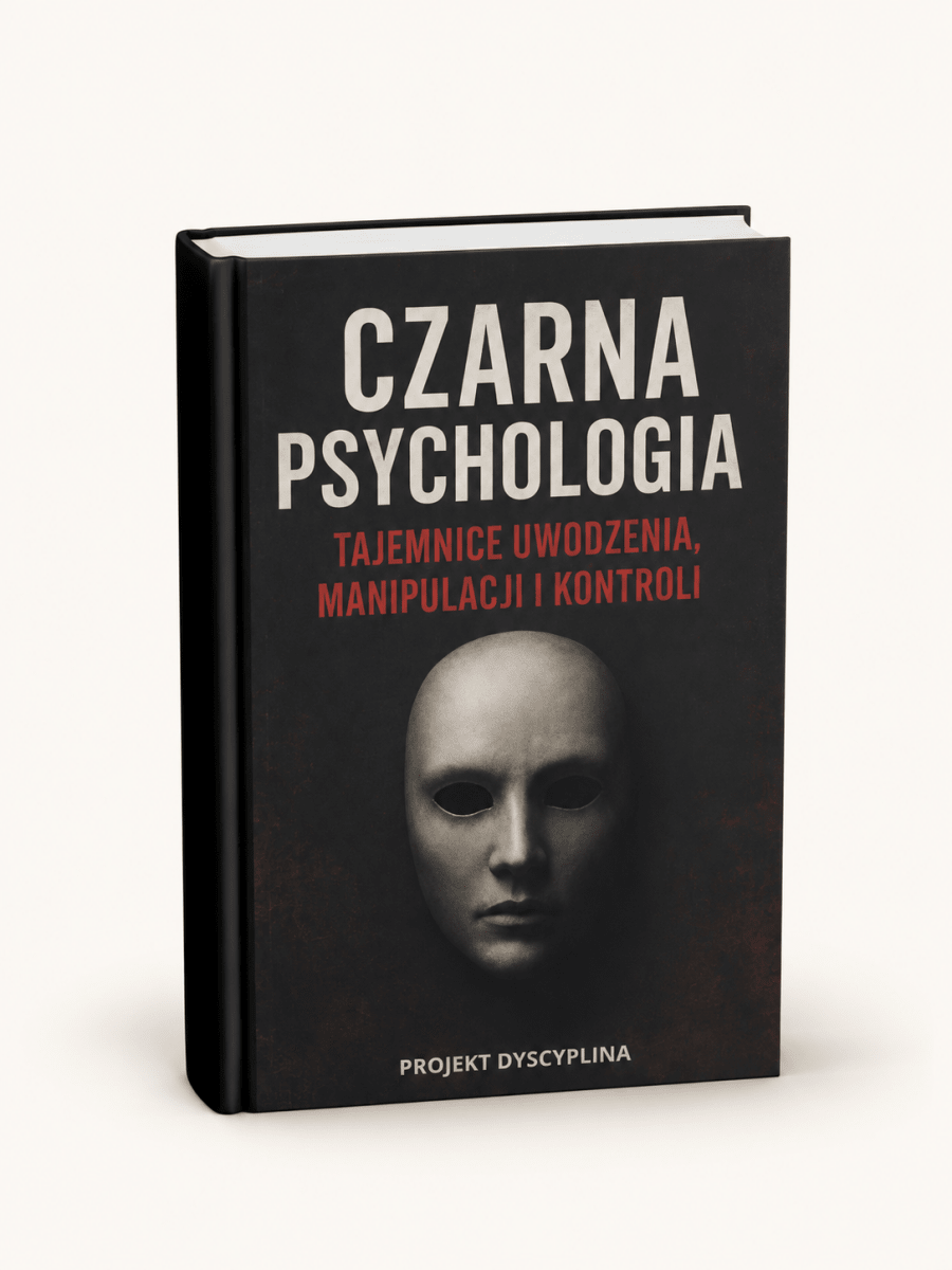 CZARNA PSYCHOLOGIA - TAJEMNICE UWODZENIA , MANIPULACJI I KONTROLI