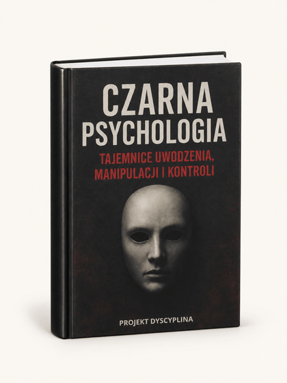 KSIĄŻKA PAPIEROWA: CZARNA PSYCHOLOGIA - TAJEMNICE UWODZENIA , MANIPULACJI I KONTROLI