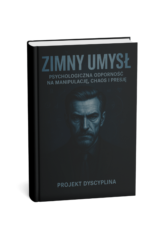 KSIĄŻKA PAPIEROWA: ZIMNY UMYSŁ - PSYCHOLOGICZNA ODPORNOŚĆ NA MANIPULACJĘ, CHAOS I PRESJĘ - Projekt Dyscyplina