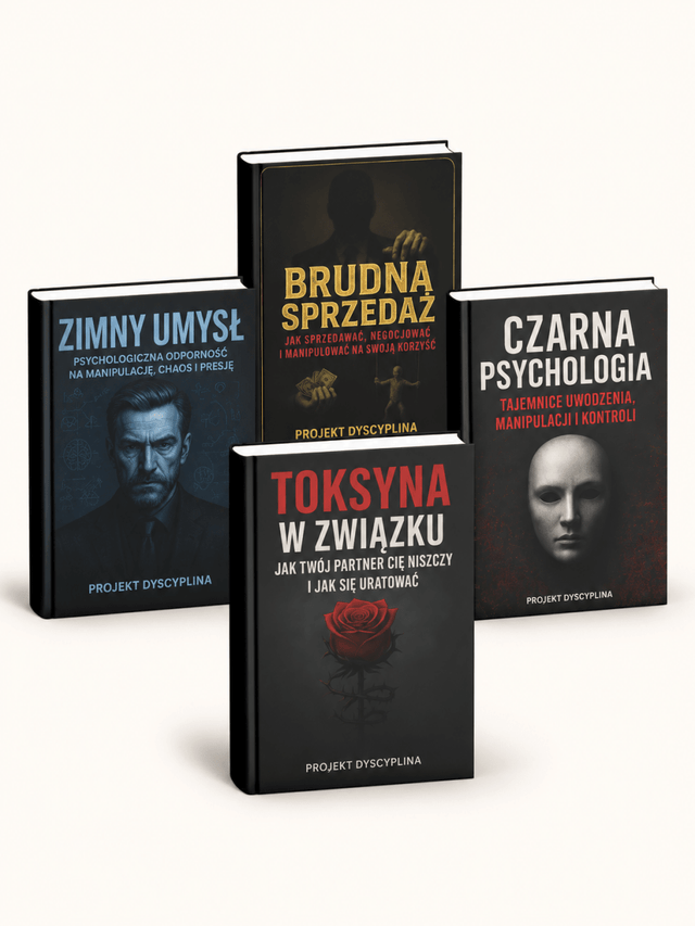ZESTAW CZTERECH EBOOKÓW – CZARNA PSYCHOLOGIA + ZIMNY UMYSŁ + BRUDNA SPRZEDAŻ + TOKSYNA W ZWIĄZKU